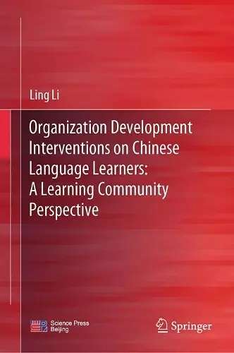 Organization Development Interventions on Chinese Language Learners: A Learning Community Perspective cover