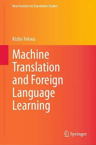 Machine Translation and Foreign Language Learning cover