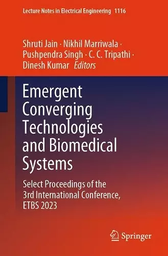 Emergent Converging Technologies and Biomedical Systems cover