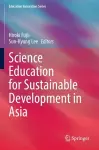 Science Education for Sustainable Development in Asia cover