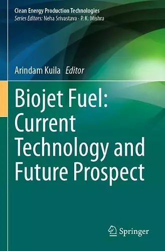 Biojet Fuel: Current Technology and Future Prospect cover