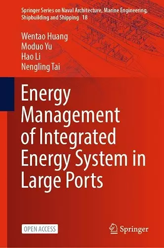 Energy Management of Integrated Energy System in Large Ports cover
