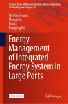 Energy Management of Integrated Energy System in Large Ports cover