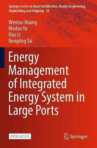 Energy Management of Integrated Energy System in Large Ports cover