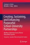 Creating, Sustaining, and Enhancing Purposeful School-University Partnerships cover