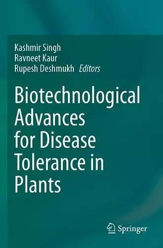 Biotechnological Advances for Disease Tolerance in Plants cover