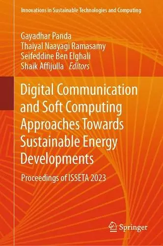 Digital Communication and Soft Computing Approaches Towards Sustainable Energy Developments cover