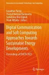 Digital Communication and Soft Computing Approaches Towards Sustainable Energy Developments cover