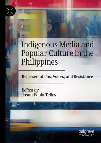 Indigenous Media and Popular Culture in the Philippines cover