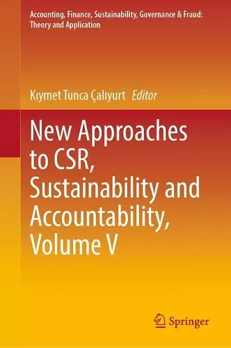 New Approaches to CSR, Sustainability and Accountability, Volume V cover