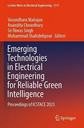 Emerging Technologies in Electrical Engineering for Reliable Green Intelligence cover