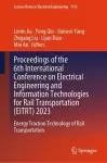 Proceedings of the 6th International Conference on Electrical Engineering and Information Technologies for Rail Transportation (EITRT) 2023 cover