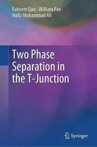 Two Phase Separation in the T-Junction cover