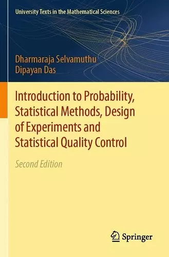 Introduction to Probability, Statistical Methods, Design of Experiments and Statistical Quality Control cover