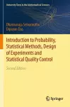 Introduction to Probability, Statistical Methods, Design of Experiments and Statistical Quality Control cover
