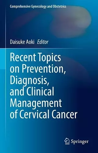 Recent Topics on Prevention, Diagnosis, and Clinical Management of Cervical Cancer cover