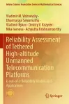 Reliability Assessment of Tethered High-altitude Unmanned Telecommunication Platforms cover