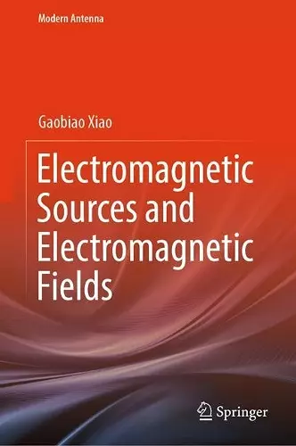Electromagnetic Sources and Electromagnetic Fields cover
