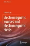 Electromagnetic Sources and Electromagnetic Fields cover