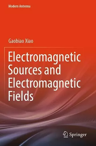 Electromagnetic Sources and Electromagnetic Fields cover