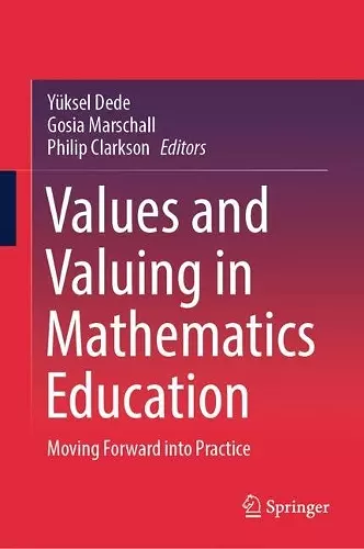 Values and Valuing in Mathematics Education cover