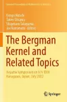 The Bergman Kernel and Related Topics cover