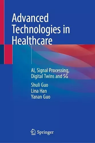 Advanced Technologies in Healthcare cover