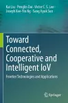 Toward Connected, Cooperative and Intelligent IoV cover
