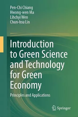 Introduction to Green Science and Technology for Green Economy cover