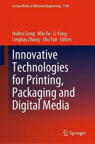 Innovative Technologies for Printing, Packaging and Digital Media cover