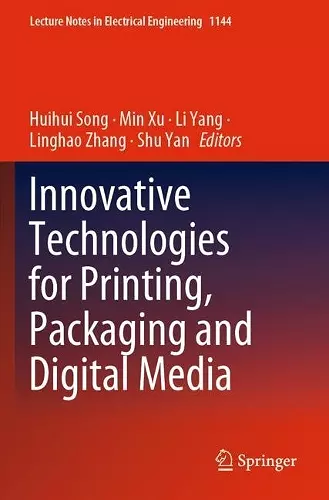 Innovative Technologies for Printing, Packaging and Digital Media cover