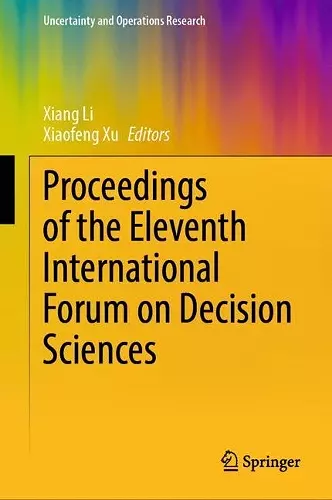Proceedings of the Eleventh International Forum on Decision Sciences cover