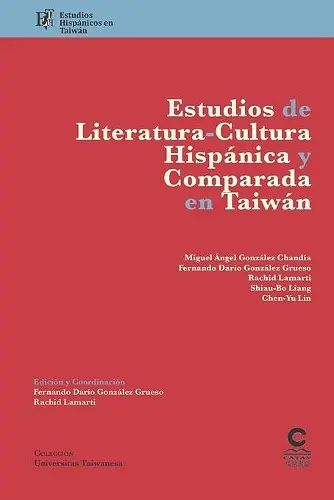 Estudios de literatura-cultura hispánica y comparada en Taiwán cover