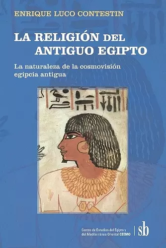 LA RELIGIÓN del ANTIGUO EGIPTO cover