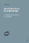 Una historia crítica de la idea de vida cover