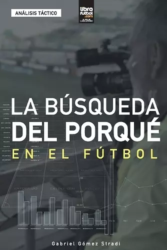 La búsqueda del porqué en el fútbol cover