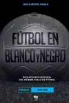 Fútbol en blanco y negro III cover