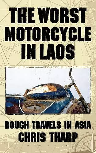 The Worst Motorcycle in Laos cover