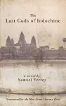 The Last Gods of Indochine cover