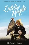 Dateline Mongolia cover