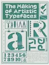 The Making of Artistic Typefaces cover