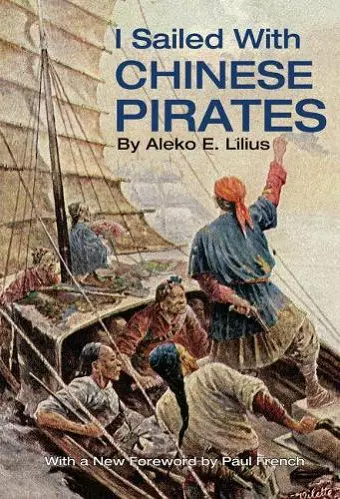 I Sailed with Chinese Pirates cover