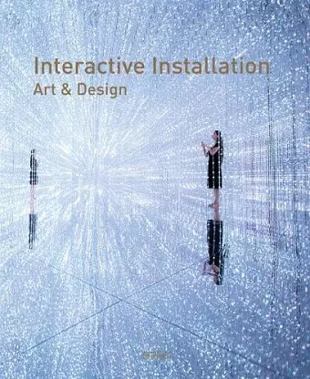 Interactive Installation Art & Design cover