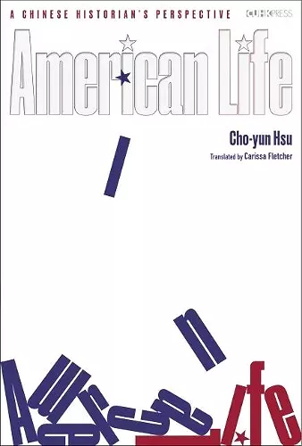 American Life – A Humanistic Perspective of a Chinese Historian cover