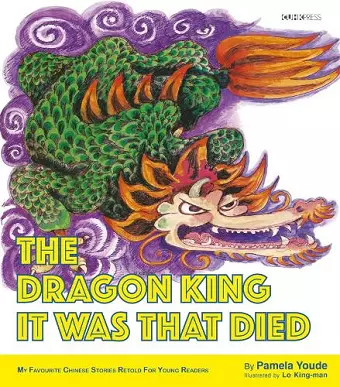The Dragon King It Was That Died cover