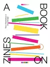 A BOOK ON ZINES cover