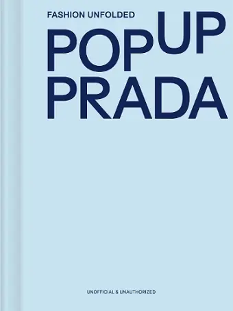 Fashion Unfolded: Pop-Up Prada cover