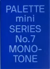 PALETTE mini 07: Monotone cover