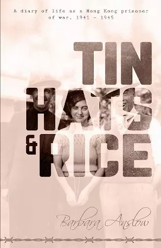 Tin Hats and Rice cover