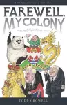 Farewell, My Colony cover